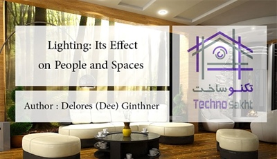 Lighting: Its Effect on People and Spaces