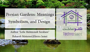 Persian Gardens: Meanings, Symbolism, and Design