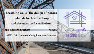 Breathing walls: The design of porous materials for heat exchange and decentralized ventilation