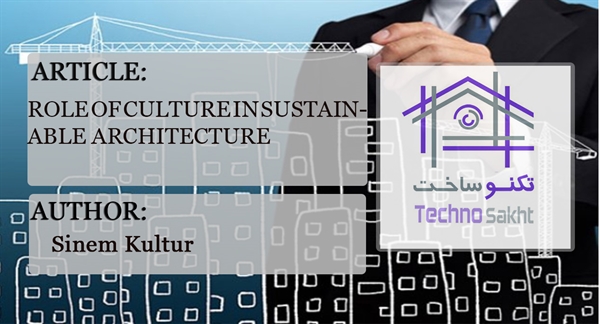ROLE OF CULTURE IN SUSTAINABLE ARCHITECTURE